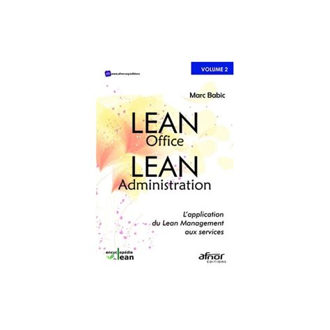 Lean Office - Lean Administration: L'application du Lean Management aux services